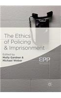 Ethics of Policing and Imprisonment