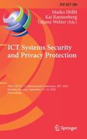 ICT Systems Security and Privacy Protection