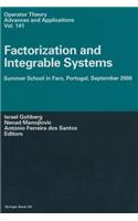 Factorization and Integrable Systems: Summer School in Faro, Portugal, September 2000