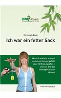 Ich War Ein Fetter Sack