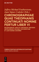 Chronographiae Quae Theophanis Continuati Nomine Fertur Liber VI