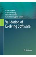 Validation of Evolving Software