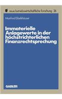 Immaterielle Anlagewerte in Der Höchstrichterlichen Finanzrechtsprechung