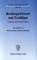 Rechtssprichwort Und Erzahlgut: Europaische Und Afrikanische Beispiele