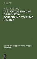portugiesische Grammatikschreibung von 1540 bis 1822
