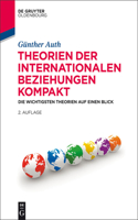 Theorien der Internationalen Beziehungen kompakt