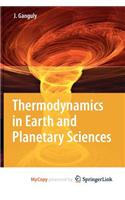 Thermodynamics in Earth and Planetary Sciences