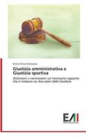 Giustizia amministrativa e Giustizia sportiva