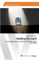 Holding the Light