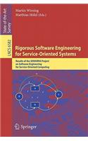 Rigorous Software Engineering for Service-Oriented Systems: Results of the SENSORIA Project on Software Engineering for Service-Oriented Computing