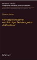 Schiedsgerichtsbarkeit Und Ständiges Revisionsgericht Des Mercosur