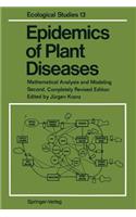 Epidemics of Plant Diseases: Mathematical Analysis and Modeling