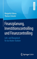 Finanzplanung, Investitionscontrolling Und Finanzcontrolling