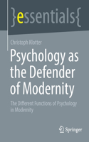 Psychology as the Defender of Modernity