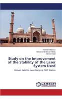 Study on the Improvement of the Stability of the Laser System Used