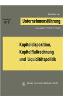 Kapitaldisposition, Kapitalflußrechnung Und Liquiditätspolitik