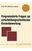 Programmierte Fragen Zur Entscheidungsorientierten Kostenbewertung