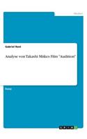 Analyse von Takashi Miikes Film 