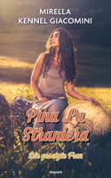 Pina La Straniera
