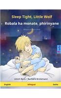Sleep Tight, Little Wolf - Robala ha monate, phirinyane. Bilingual children's book (English - Sesotho): (English)