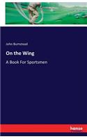 On the Wing