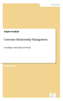 Customer Relationship Management