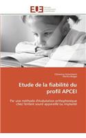 Etude de la Fiabilité Du Profil Apcei