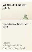 Durch Tausend Jahre - Erster Band: (German)