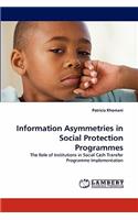 Information Asymmetries in Social Protection Programmes