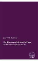 Der Klerus Und Die Soziale Frage