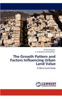 Growth Pattern and Factors Influencing Urban Land Value