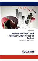 November 2000 and February 2001 Crises in Turkey