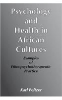 Psychology and Health in African Cultures