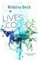 Lives Collide