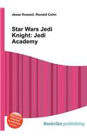 Star Wars Jedi Knight: Jedi Academy