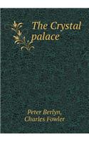 The Crystal Palace