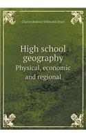 High school geography Physical, economic and regional