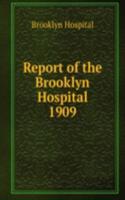 Report of the Brooklyn Hospital