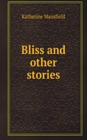 Bliss and other stories