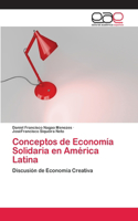 Conceptos de Economía Solidaria en América Latina