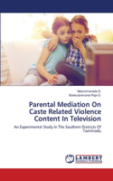 Parental Mediation On Caste Related Violence Content In Television