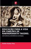 Educação Para a Vida Em Canções de Rabindranath Tagore