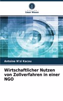 Wirtschaftlicher Nutzen von Zollverfahren in einer NGO