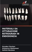 Materiali Da Otturazione Retrogradi in Endodonzia