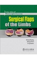 Color Atlas of Microsurgical Anatomy: Surgical Flaps of the Limbs