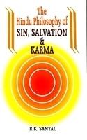 Hindu Philosophy of Sin, Salvation and Karma