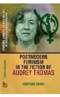 Posttmodern Feminism in the Fiction of Audrey Thomas