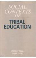 Social Contexts of Tribal Education