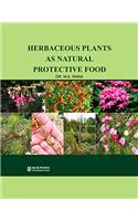 Herbaceous Plants as Natural Protective Food