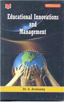 Educational Innovations and Management,Arulsamy